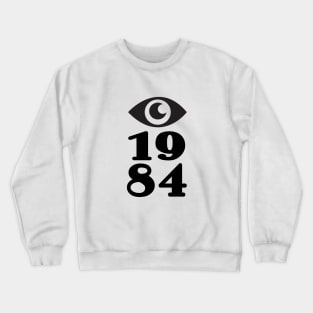 1984 Crewneck Sweatshirt